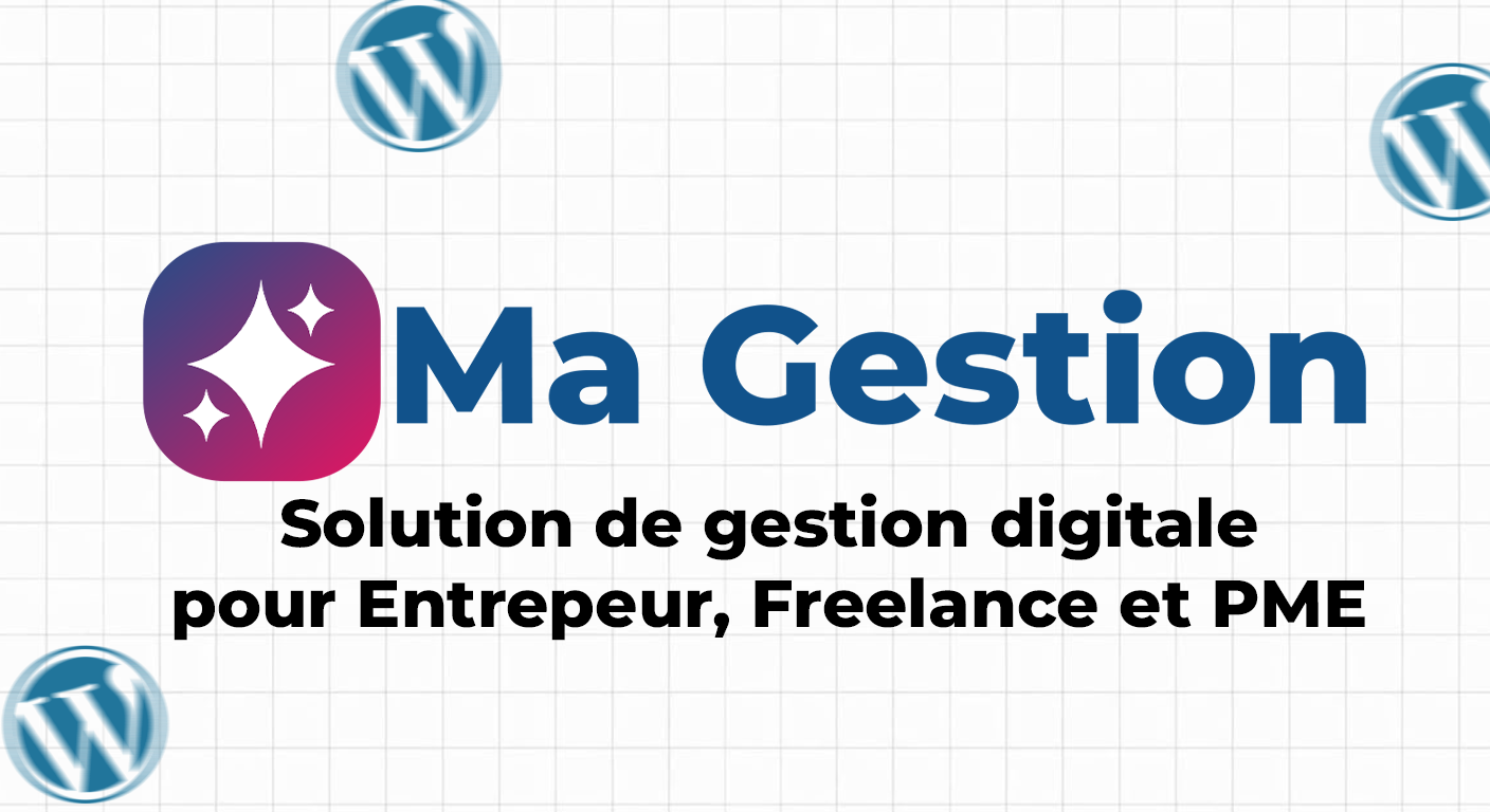 Ma Gestion : PiloMa Gestion : Pilotez Votre Business sur votre site web WordPresstez Votre Business sur votre site web WordPress